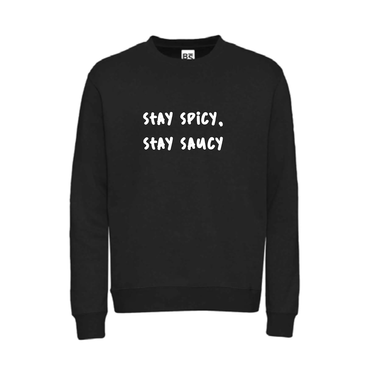 Felpa Stay Spicy, Stay Saucy